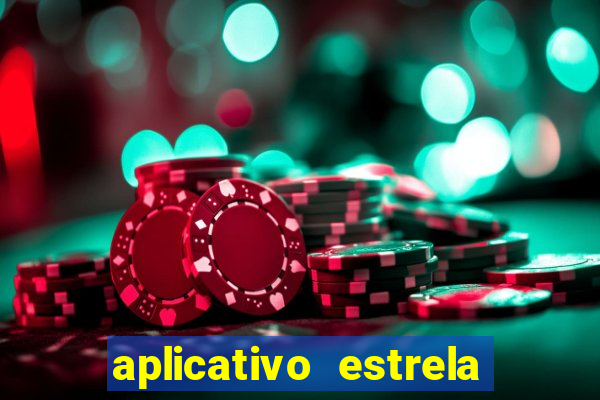 aplicativo estrela bet apk